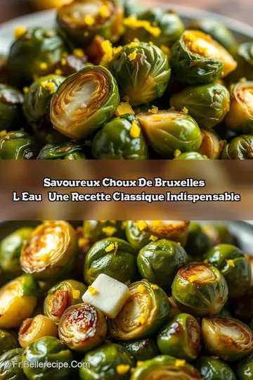 Savoureux Choux de Bruxelles à l' Eau : Une Recette Classique Indispensable