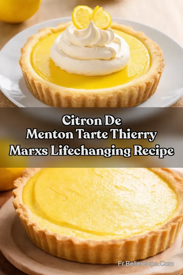 Citron de Menton Tarte Thierry Marxs LifeChanging Recipe