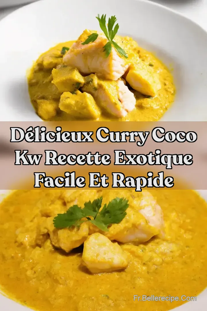 D&eacute;licieux Curry Coco kw Recette Exotique Facile et Rapide