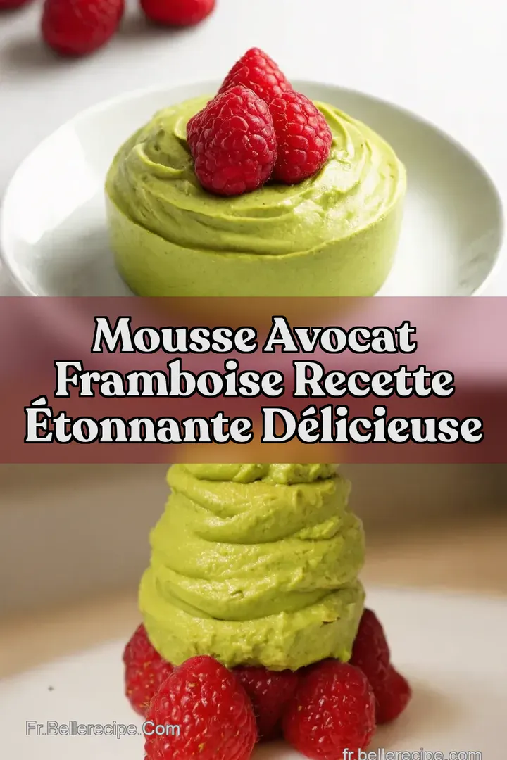 Mousse Avocat Framboise Recette &Eacute;tonnante D&eacute;licieuse