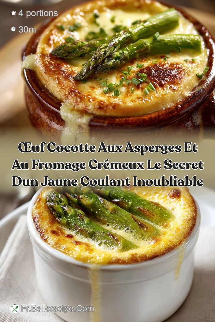 &OElig;uf cocotte aux asperges et au fromage cr&eacute;meux le secret dun jaune coulant inoubliable
